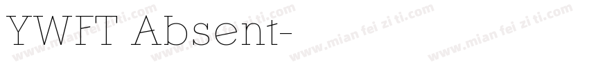 YWFT Absent字体转换